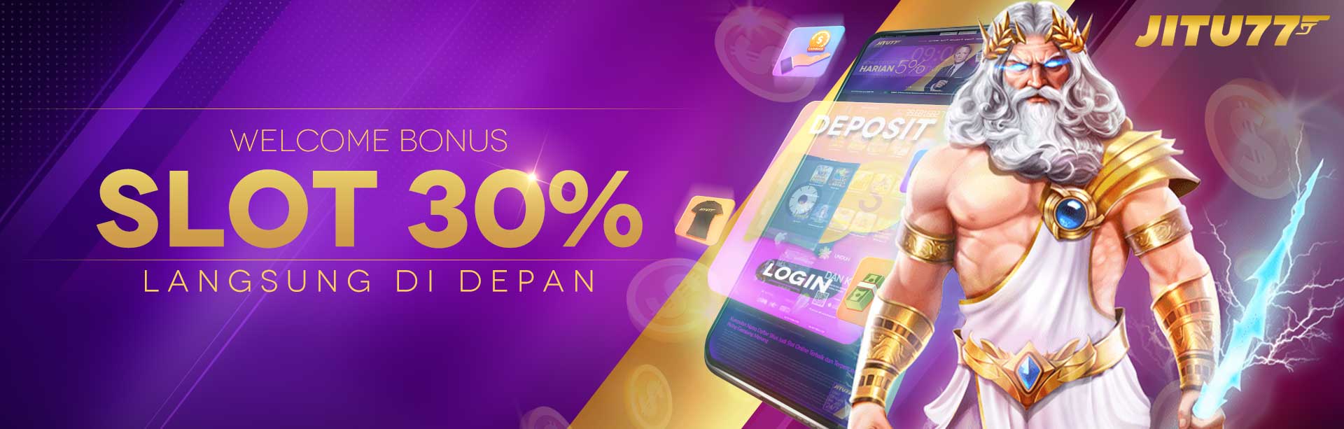 WELCOME BONUS SLOT 30%