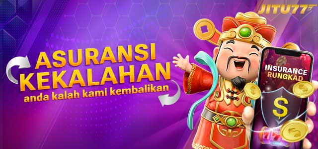 ASURANSI RUNGKAD HANYA DI JITU77