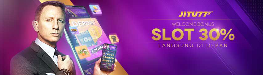 WELCOME BONUS SLOT 30%